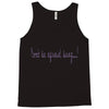 don't be afraid Tank Top