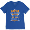 All Men Are Created Equal But Only The Best Are Born In August V-Neck Tee