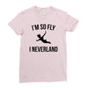i'm so fly Ladies Fitted T-Shirt