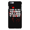 this is my zombie killing iPhone 6 Plus/6S Plus Case