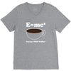 M=Mc2 Energy=Milk X Coffee V-Neck Tee