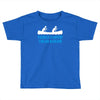 paddle faster i hear banjos Toddler T-shirt