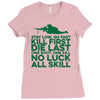 stay low Ladies Fitted T-Shirt