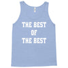 The Best Of The Best Tank Top