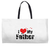 I LOVE MY FATHER Weekender Totes