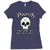 pirates only want you for your booty Ladies Fitted T-Shirt