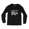 original blood type ipa positive craft beer Long Sleeve Shirts