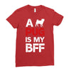 a pug is my bff Ladies Fitted T-Shirt