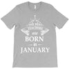 the best teachers are born in january T-Shirt
