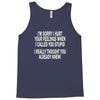 called you stupid Tank Top