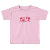 shut up Toddler T-shirt