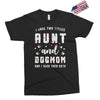 i have two titles aunt and dogmom and i rock them both Exclusive T-shirt