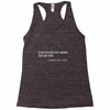 everything not saved will be lost t shirt Racerback Tank
