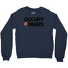 occupy mars Crewneck Sweatshirt