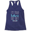 I'm Your Father's Day Gift Mom Says You're Welcome Boy Racerback Tank
