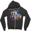 We Are Made of Star Stuff,  Carl Sagan Quote Zipper Hoodie