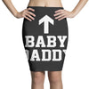 baby daddy funny new Pencil Skirts