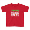 Vegan Because Plant Powered Badass Was Not an Offical Tittle Toddler T-shirt