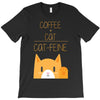 cattfeine mug T-Shirt