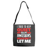 i tried to keep quiet but my ancestors Adjustable Strap Totes