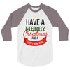 have a merry christmas and a happy new year 3/4 Sleeve Shirt
