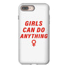 Girls Can Do Anything iPhone 8 Plus
