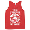 Virgo Hated By Many Wanted By Plenty Tank Top