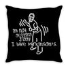 im not getting jiggy i have parkinsons Throw Pillow