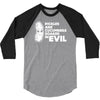 pickles are cucumbers soaked in evil 3/4 Sleeve Shirt