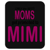 Moms Mimi Mousepad