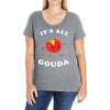 it's all gouda Ladies Curvy T-Shirt