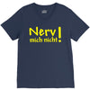 nerv mich nicht! V-Neck Tee
