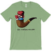 not a pipe T-Shirt