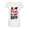 a pug is my bff Maternity Scoop Neck T-shirt