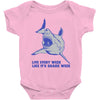 live every week like its shark week Baby Onesie