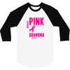 I Wear Pink For My Grandma (Breast Cancer Awareness) 3/4 Sleeve Shirt