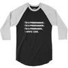 i'm a programmer computer code 3/4 Sleeve Shirt