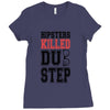 hipsters killed dubstep Ladies Fitted T-Shirt
