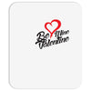 be mine valentine Mousepad