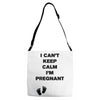 I Can't Keep Calm I'm Pregnant Adjustable Strap Totes
