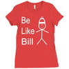 be like bill meme Ladies Fitted T-Shirt