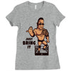 just bring it Ladies Fitted T-Shirt