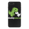 daddysaurus dinosaur dino iPhone 7 Plus Case