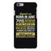 Legends Are Born In June iPhone 6/6s Plus Case