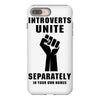 introverts unite separately in your own homes black iPhone 8 Plus