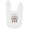 coffee coffee coffee Baby Bibs