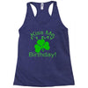 kiss me i't my birthday pi Racerback Tank