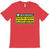 at your own risk T-Shirt