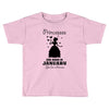 Princesses Are Born In January Toddler T-shirt