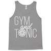 gym and tonic Tank Top